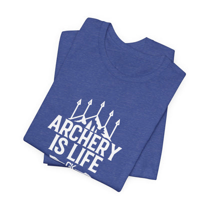 "Archery is Life" CK T-Shirt