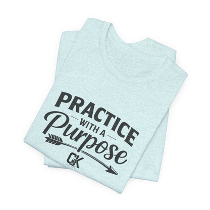 Practice With a Purpose Tee
