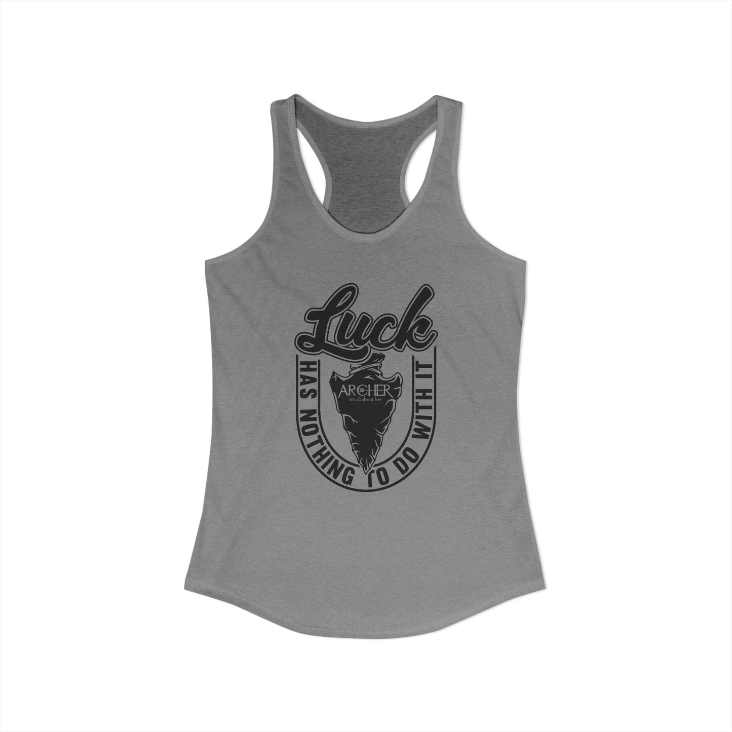 "Luck" arcHER Ideal Racerback Tank