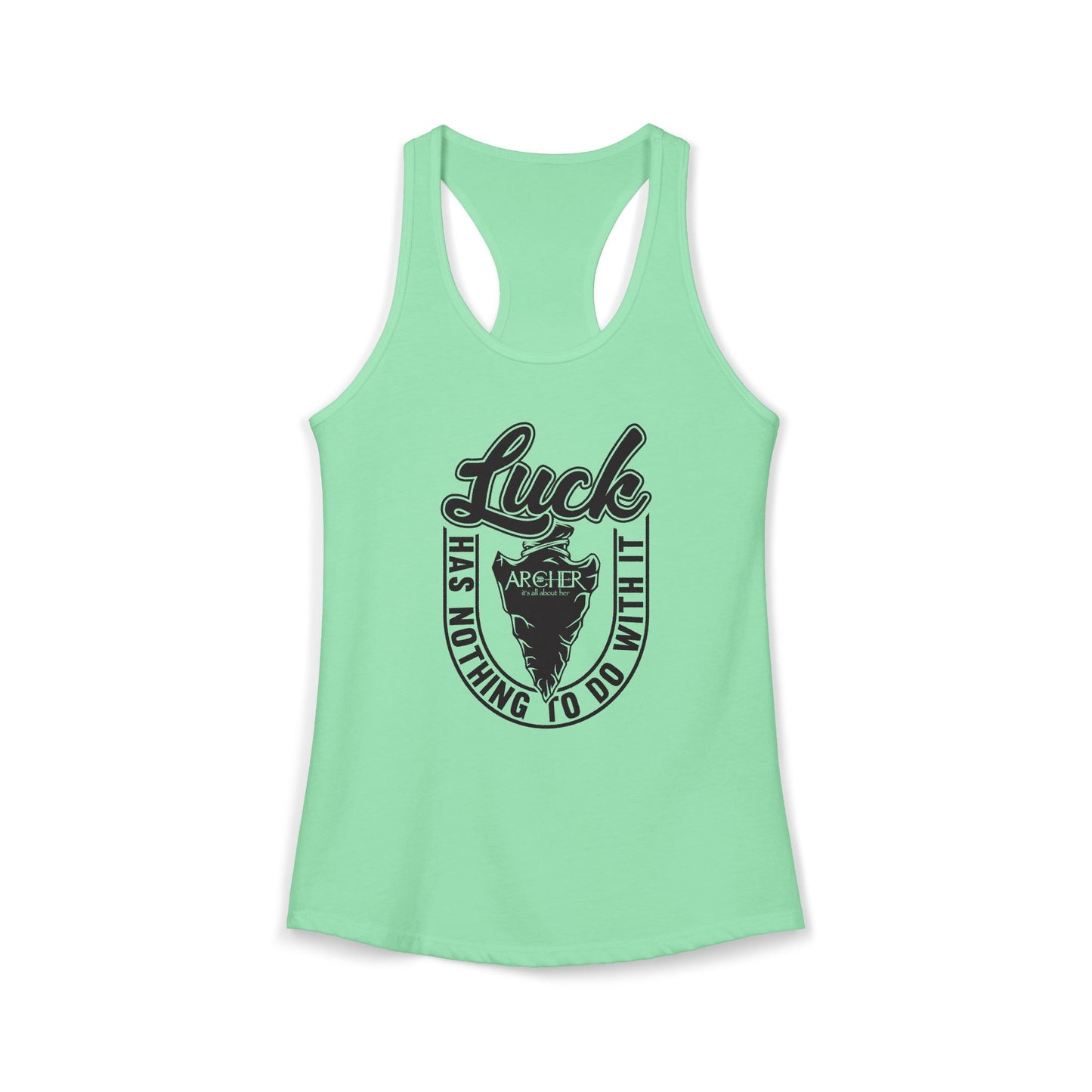 "Luck" arcHER Ideal Racerback Tank