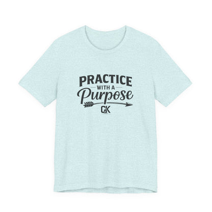 Practice With a Purpose Tee