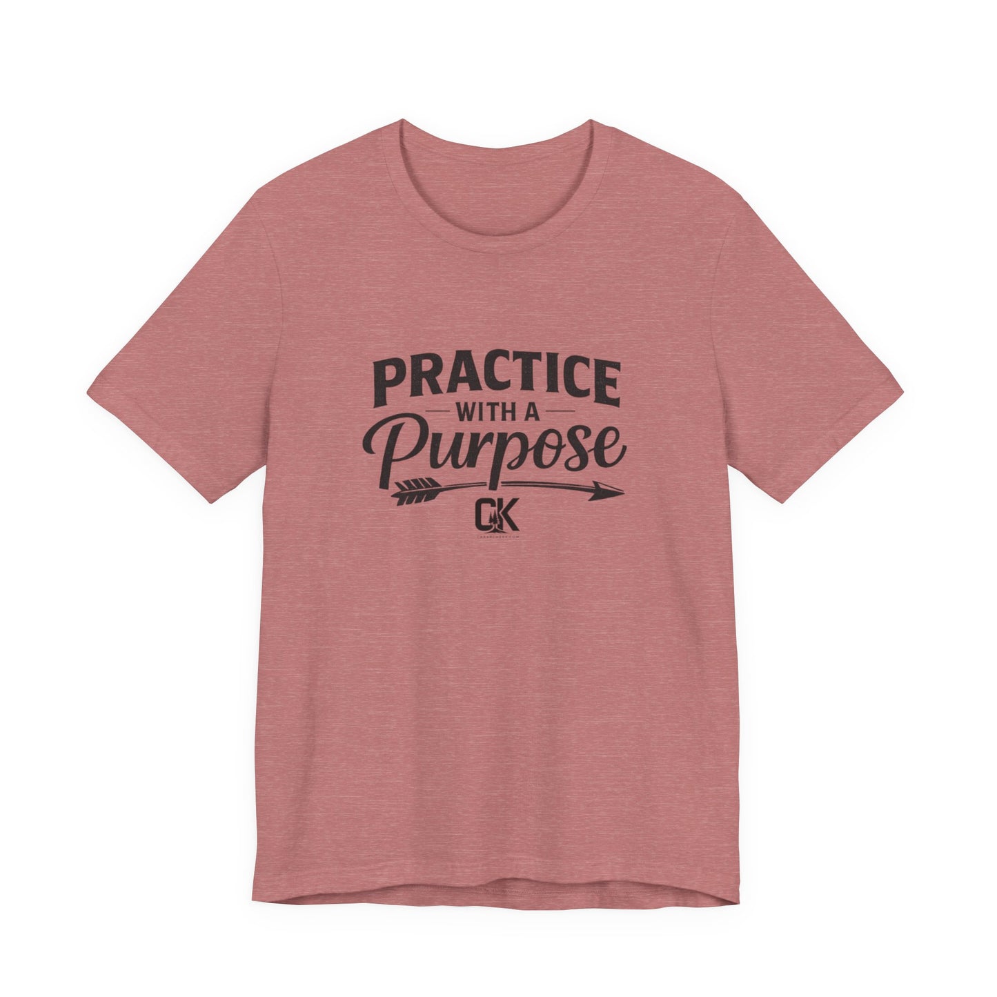Practice With a Purpose Tee